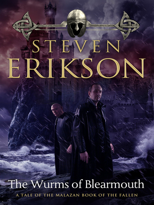 Title details for The Wurms of Blearmouth by Steven Erikson - Available